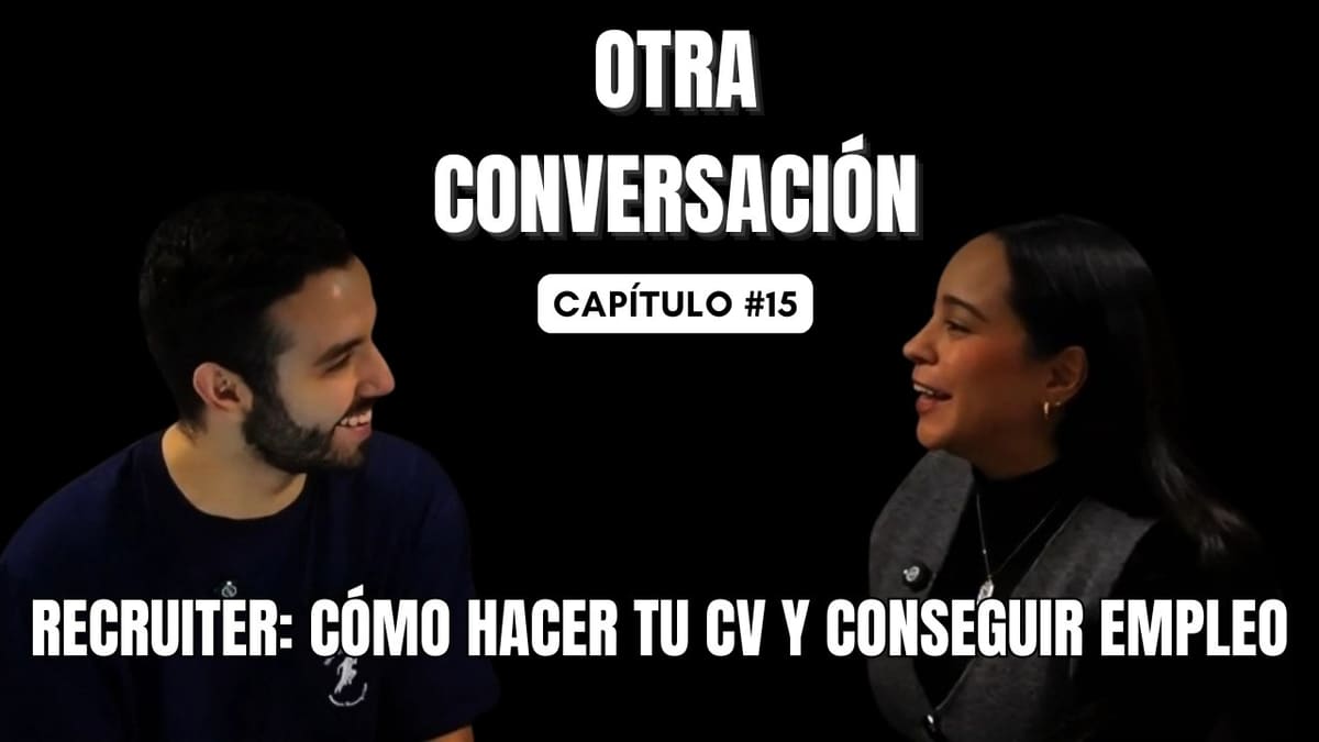 Miniatura del episodio 15: Cómo piensa un reclutador: CV, entrevistas y salario